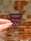 Thoughts and Prayers - Demon Sticker